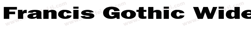 Francis Gothic Wide Italic字体转换